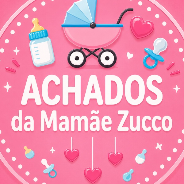 Achados da Mamãe  Zucco