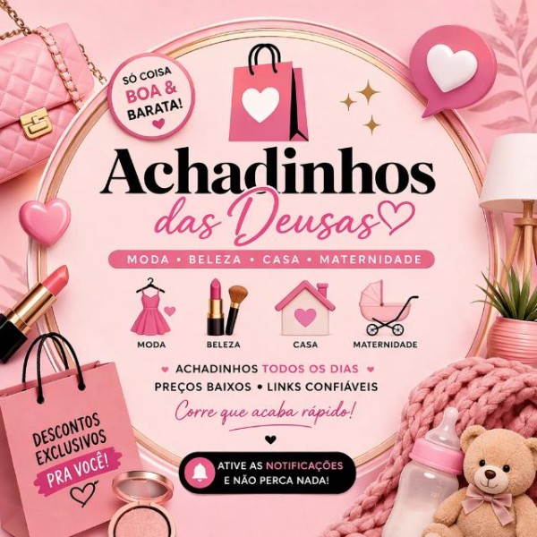 Achadinhos das Deusas 👠✨