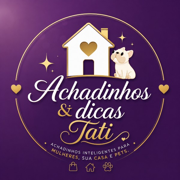 Achadinhos e dicas da Tati
