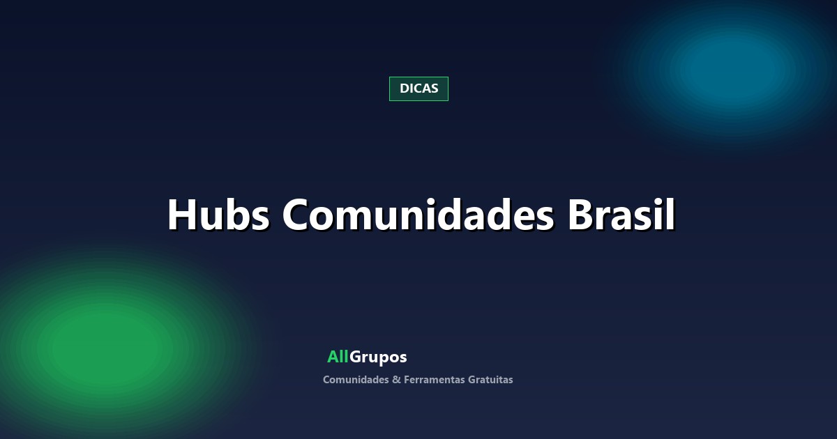 2026: Desvende o Brasil Secreto das Comunidades! A Estratégia dos Hubs que Multiplicará Suas Conexões (E Engajamento)