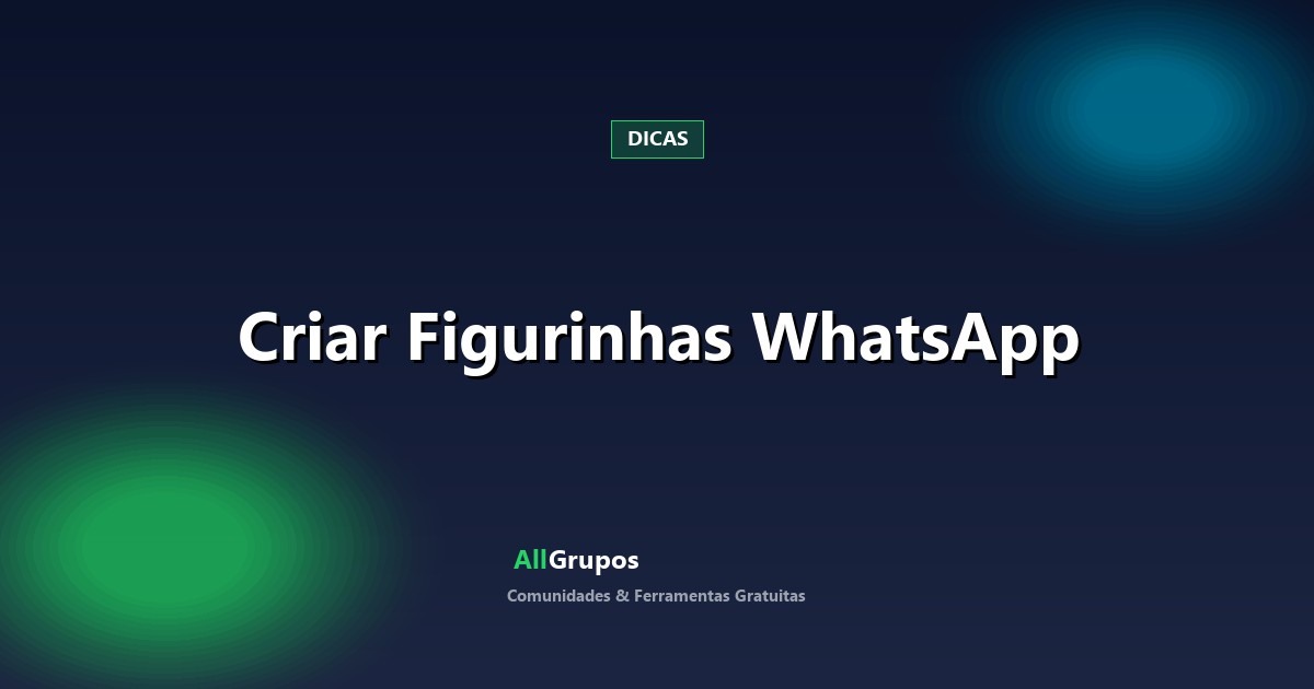 Como Criar Figurinhas de WhatsApp Online em 2026: O Guia Definitivo e Rápido para Viralizar nos Grupos