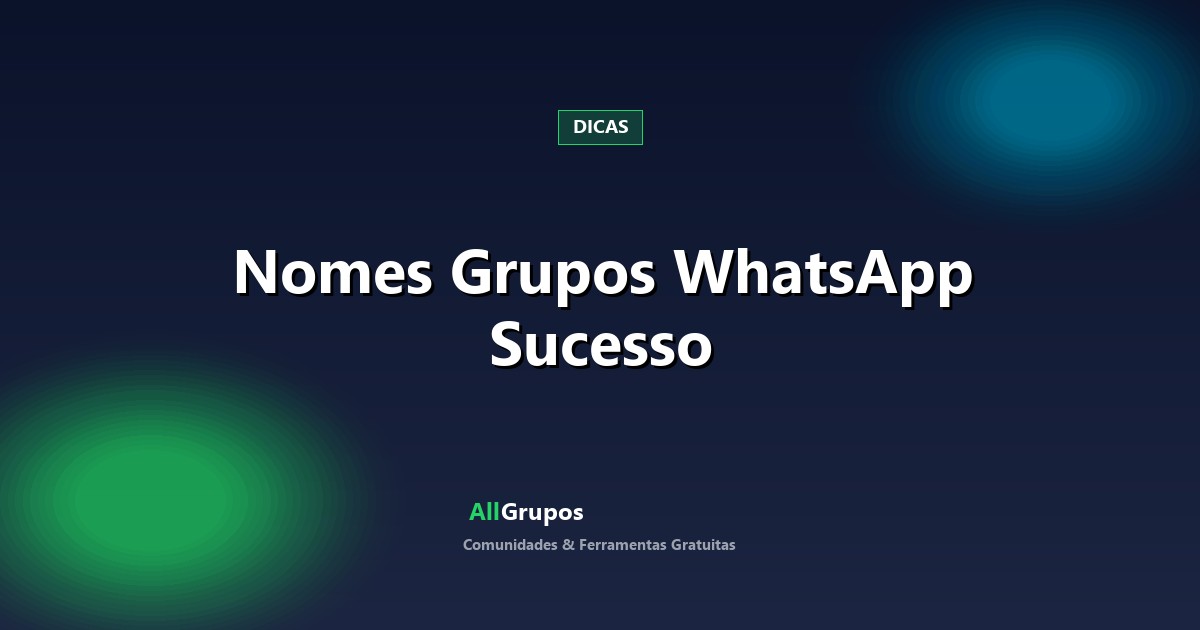 Destrave 2026: Nomes para Grupos de WhatsApp que Engajam, Conectam e o Gerador GRATUITO que Você PRECISA para sua Comunidade!