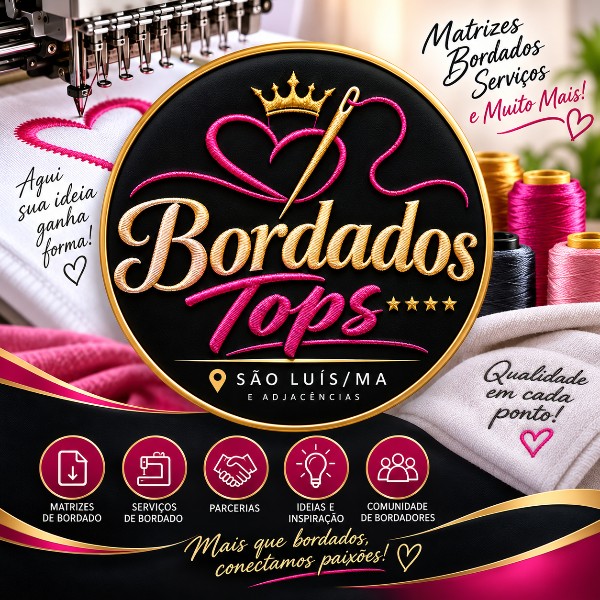 BORDADOS TOPS – SÃO LUÍS/MA