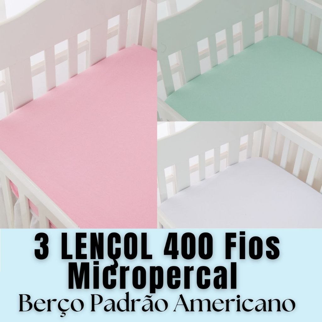 🛍️ KIT 3 LENÇOL AVULSO BERÇO PADRÃO AMERICANO 400 FIOS MICROPERCAL