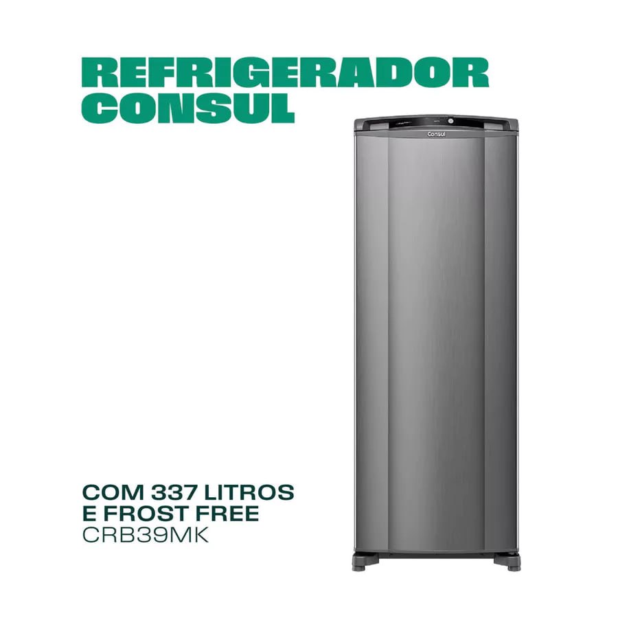 ❄️ Geladeira Frost Free 337L com Espaço Extra Frio Inox Consul - CRB39MK