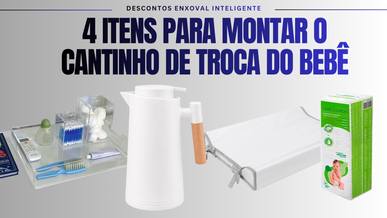 🍼 4 ITENS PARA O CANTINHO DE TROCA DO BEBÊ