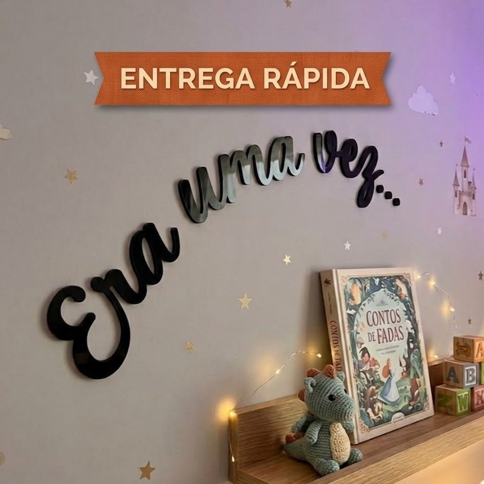 🛍️ Frase Decorativa Era Uma Vez Acrílico 3D Lettering Parede Quarto Infantil Bebê Menina