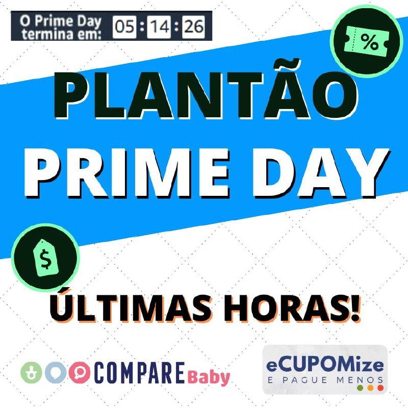 ❗❗ *ATENÇÃO: ÚLTIMAS HORAS pra aproveitar as SUPER OFERTAS  Amazon PRIME DAY 2026!*