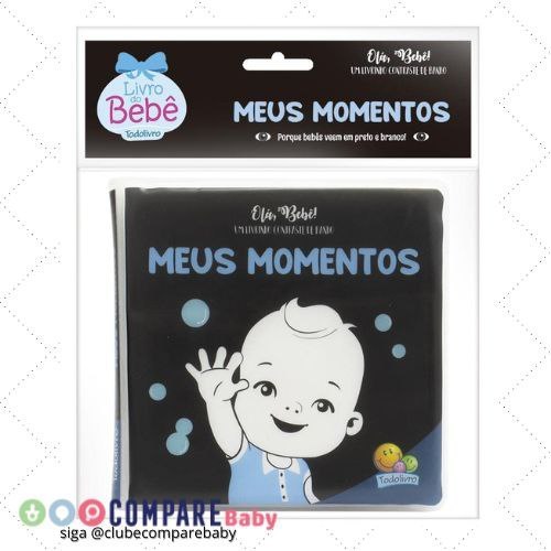 😍 Olá, Bebê! Um livrinho Contraste de Banho: Meus Momentos