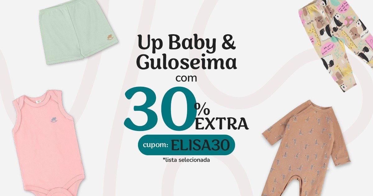 🚨🔥 Up Baby | Guloseima | PROMO EXCLUSIVA PARA AS MAMÃES DO GRUPO!